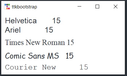 various fonts and fontsize displayed on tkinter/ttkbootstrap label